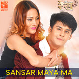 Sansar Maya Ma (From 