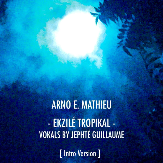 Ekzilé Tropikal - Intro Version