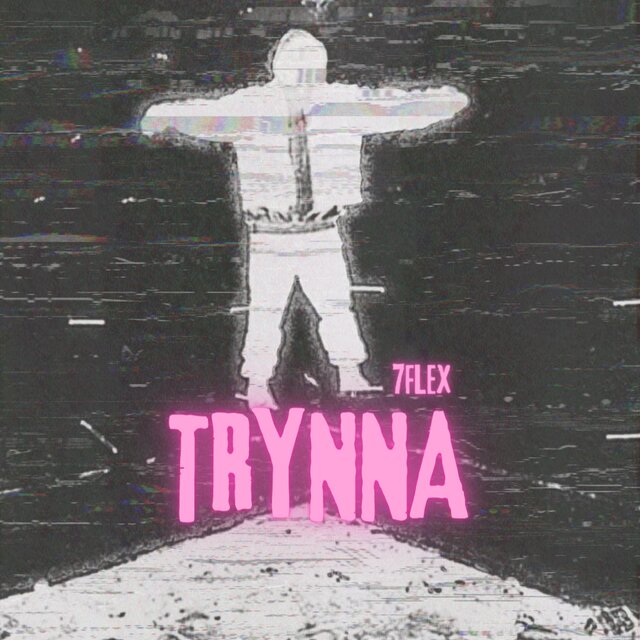 Trynna