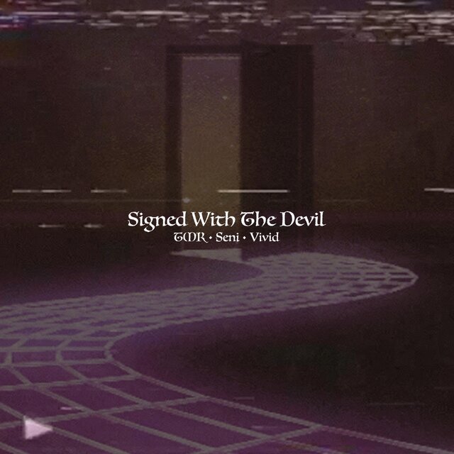 Signed With The Devil (feat. Lil Seni)