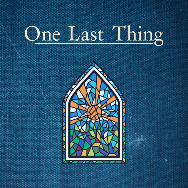One Last Thing