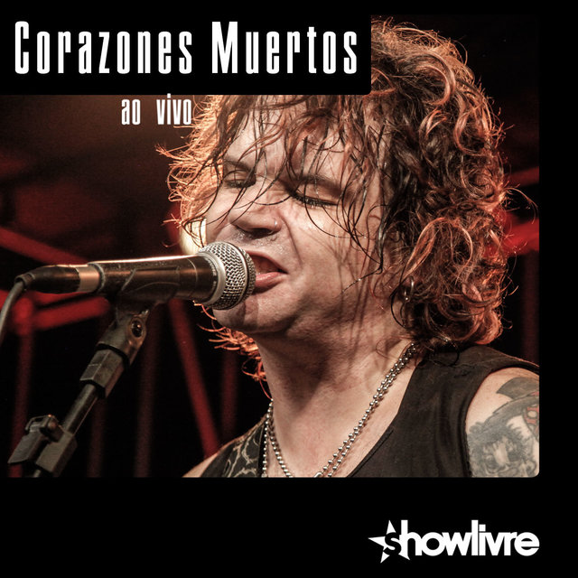 Corazones Muertos no Estúdio Showlivre (Ao Vivo)