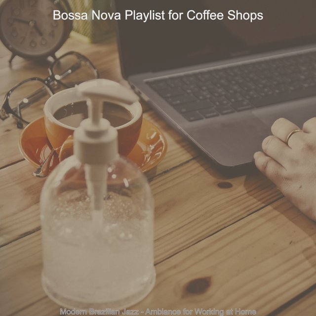 Modern Brazilian Jazz - Ambiance for Working at Home