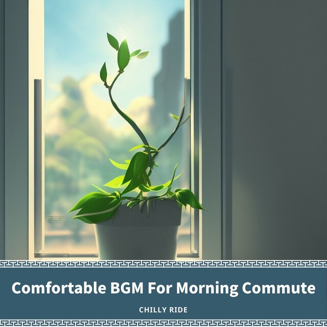Comfortable BGM For Morning Commute