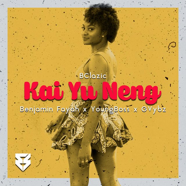 Kai Yu Neng (feat. Benjamin Fayah, Youngboss & GVYBZ)