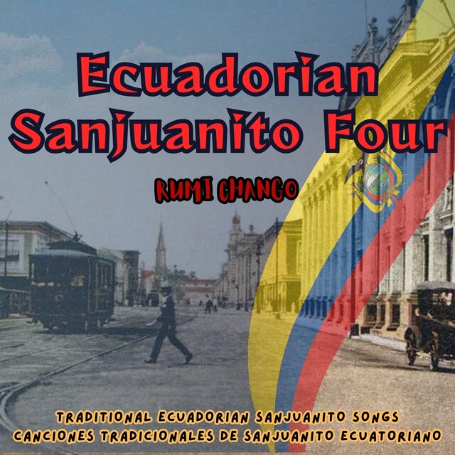 Ecuadorian Sanjuanito Four