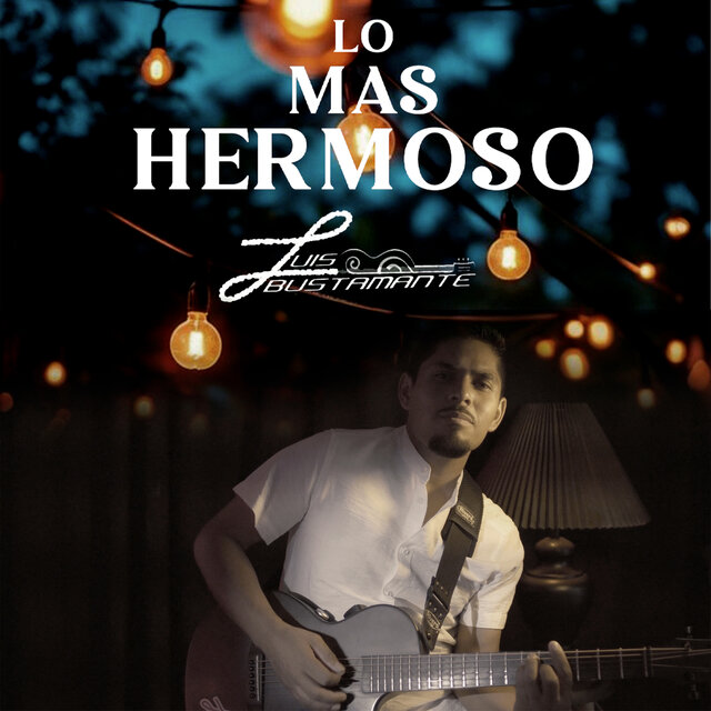 Lo mas hermoso