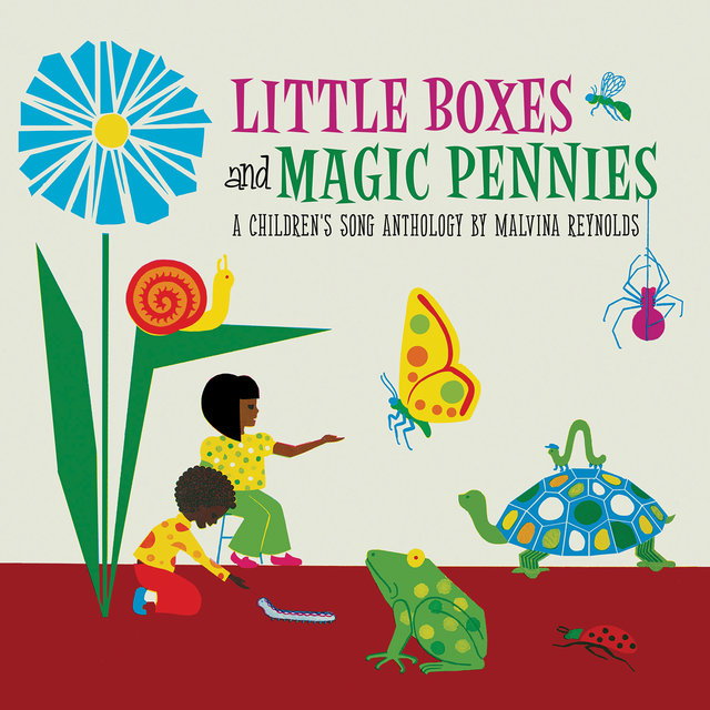 Little Boxes and Magic Pennies: an Anthology of Children's Songs