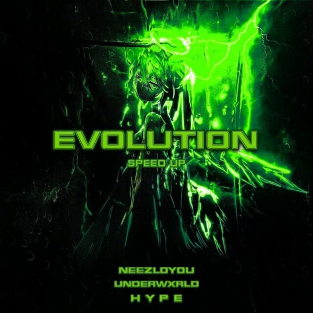 Evolution (Speed Up)