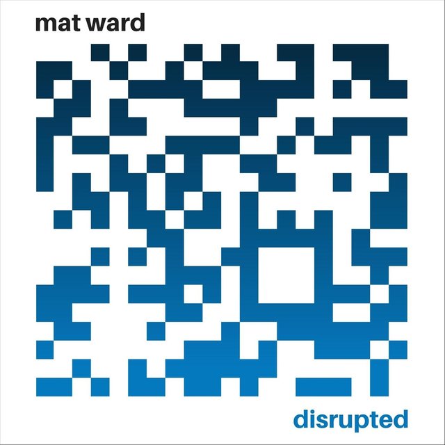 Disrupted