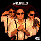 Dile Como Es
