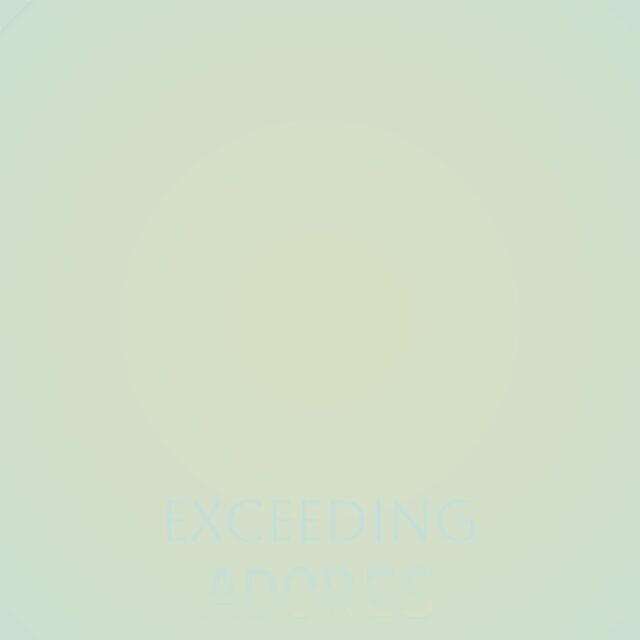 Exceeding Adores