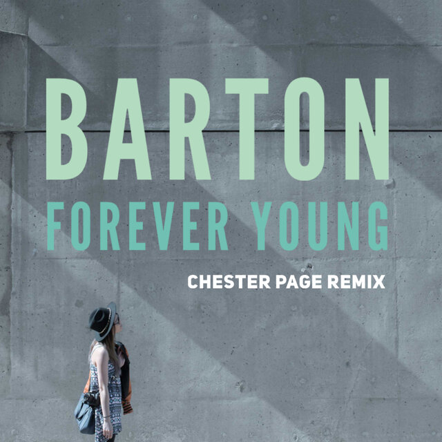 Forever Young (Chester Page Remix)
