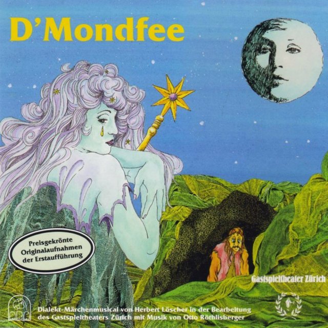 D'Mondfee (Dialekt-Märchenmusical)