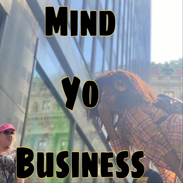 Mind Yo Business