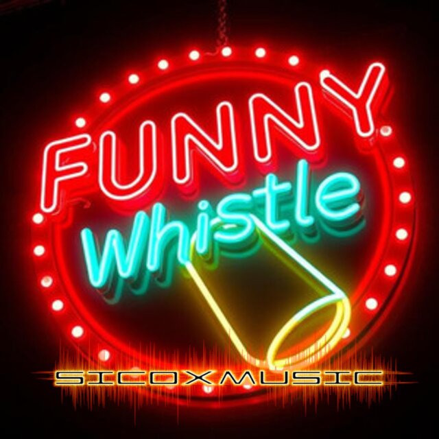 Funny Whistle