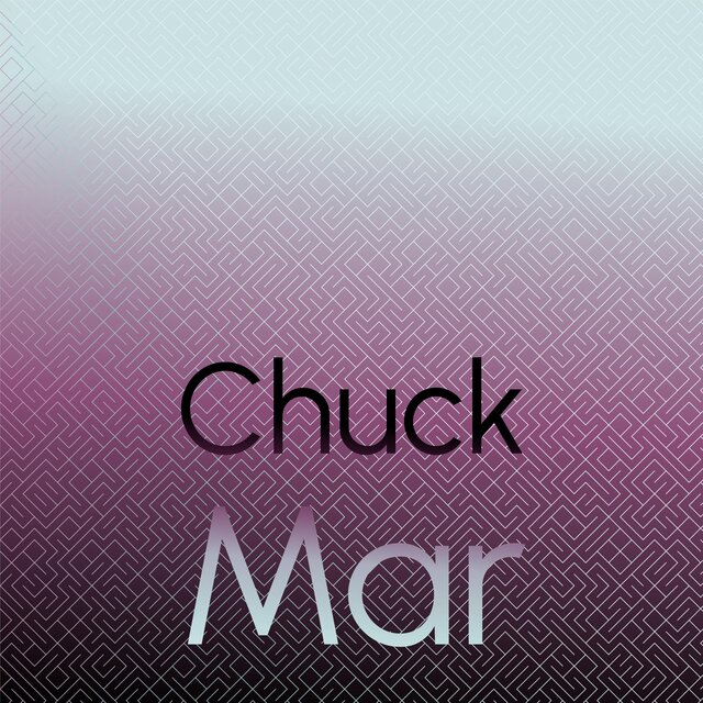 Chuck Mar