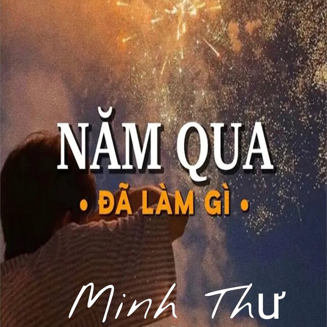 Năm Qua Đã Làm Gì (Remastered 2024)