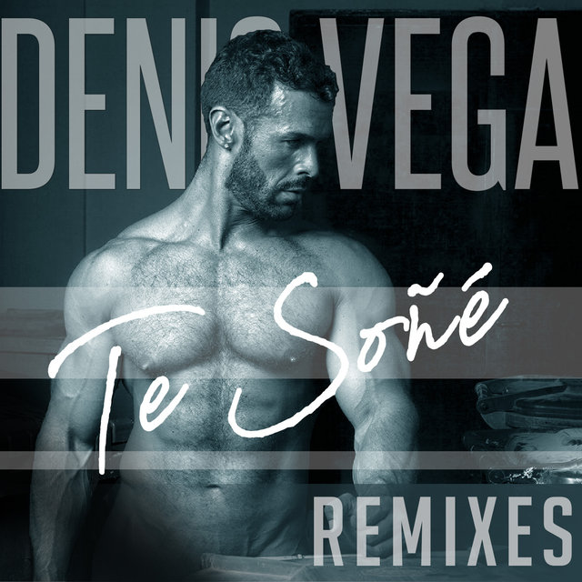 Remixes te soñé