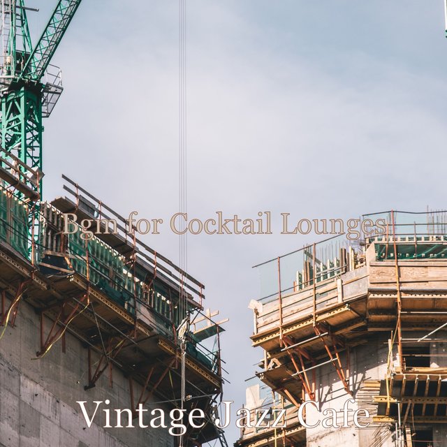 Bgm for Cocktail Lounges