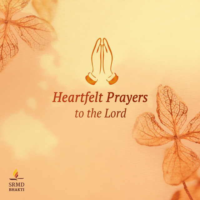 Heartfelt Prayers to the Lord