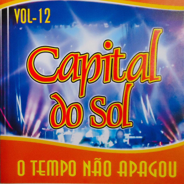 O Tempo Não Apagou - Vol. 12