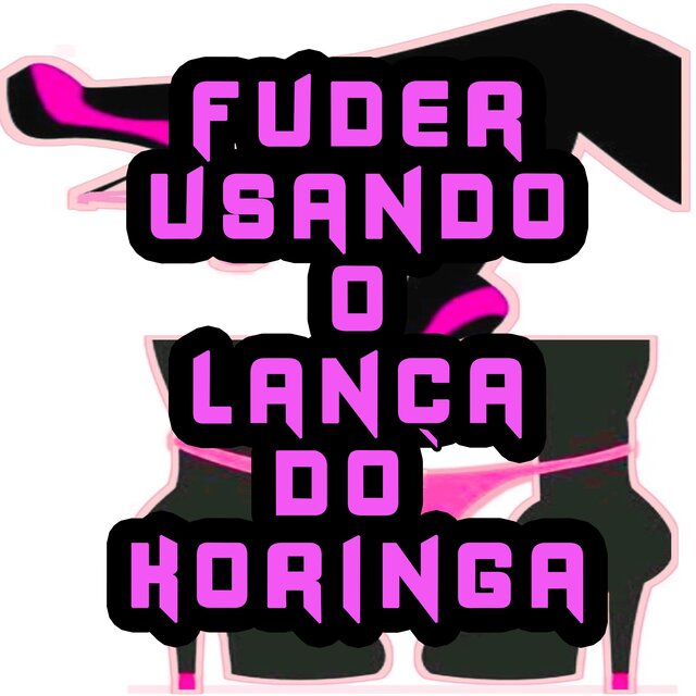FUDER USANDO O LANÇA DO KORINGA