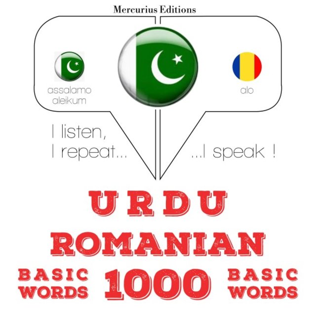 1000 رومنی میں ضروری الفاظ (میں سنتا ہوں ، میں دہراتا ہوں ، میں بولتا ہوں: زبان سیکھنے کا کورس)