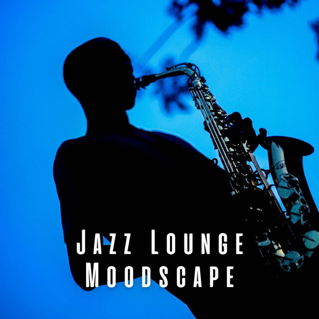 Jazz Lounge Moodscape