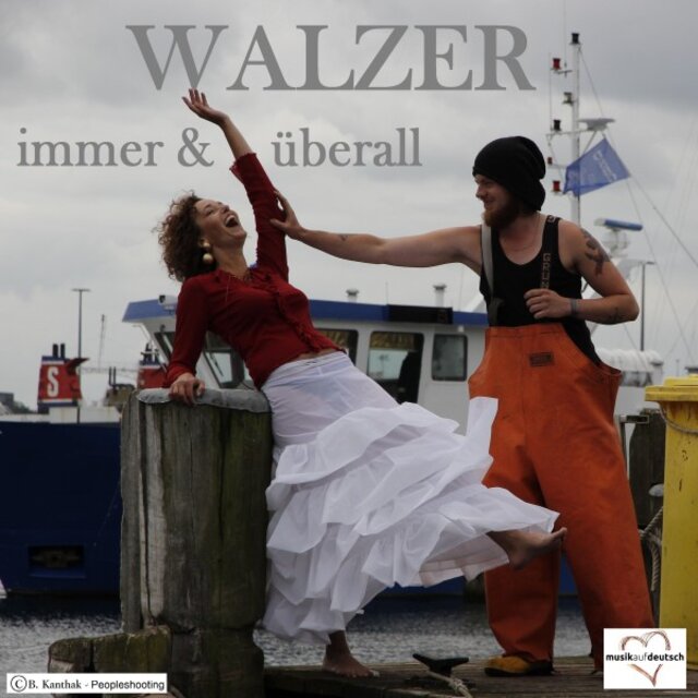 Walzer - Immer & überall