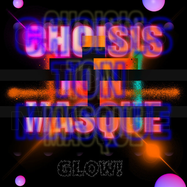 Choisis ton Masque