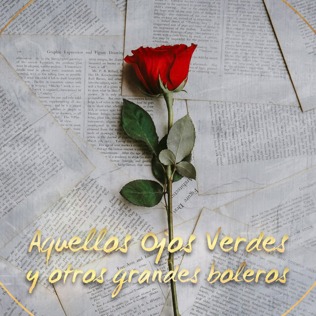 Aquellos Ojos Verdes y Otros Grandes Boleros