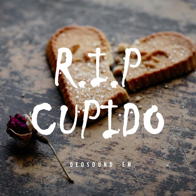 RIP Cupido