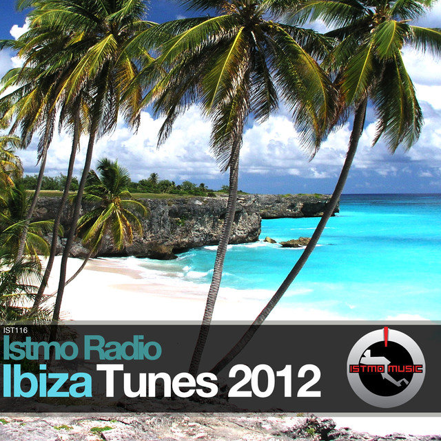 Istmo Radio Ibiza Tunes 2012