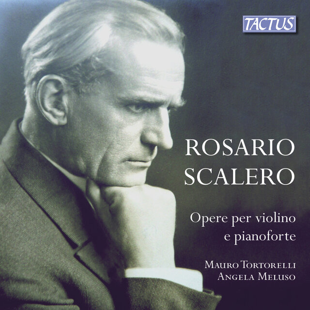 Scalero: Opere per violino e pianoforte