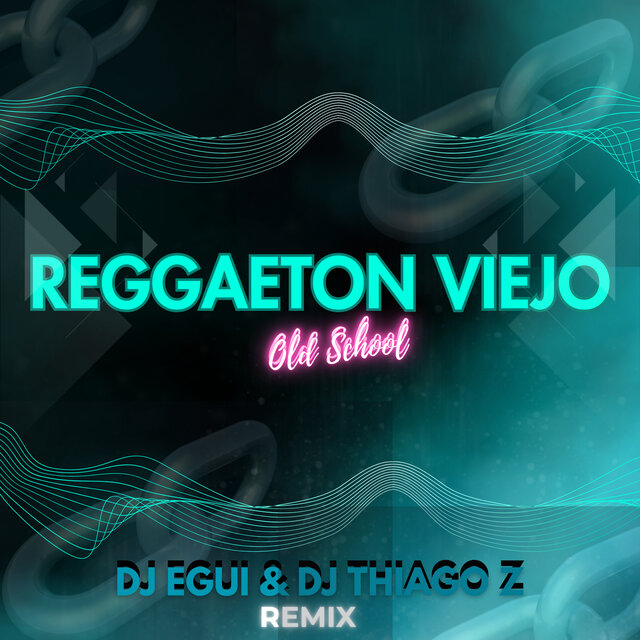 Mix Reggaeton Viejo & Old School (Remix)