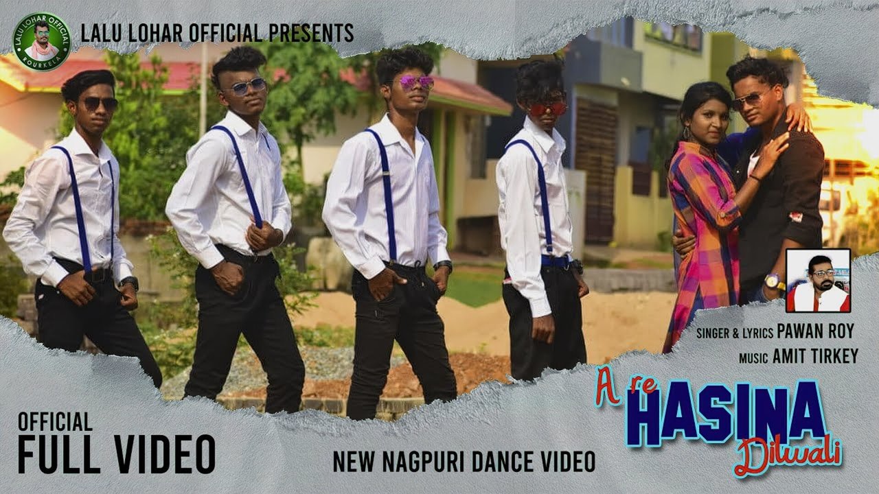 A Re Hasina-Nagpuri Video Song