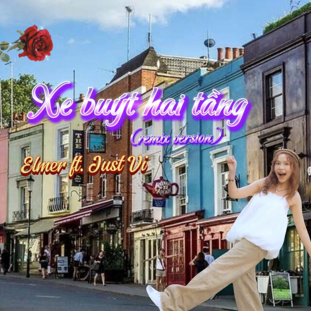 Xe Buýt 2 Tầng (feat. Just Vi) [Remix Version]