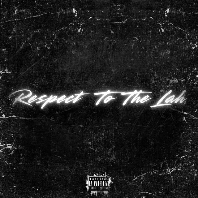 Respect To The Lah