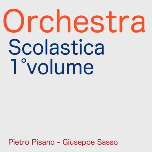 Orchestra Scolastica, Vol. 1