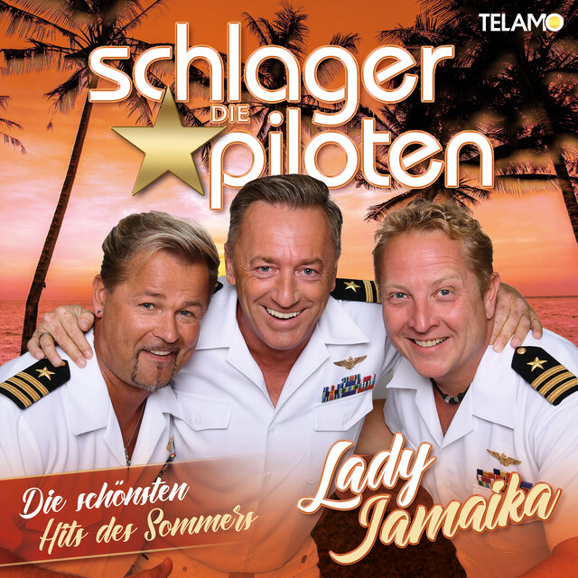 Lady Jamaika - Die schönsten Hits des Sommers
