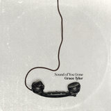 Sound of You Gone