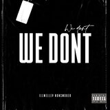 We Don't