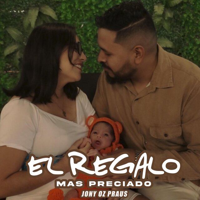El Regalo Mas Preciado (Canción Especial para un Hijo)