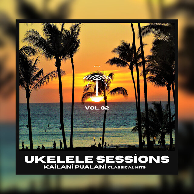 Ukelele Sessions, Vol. 02