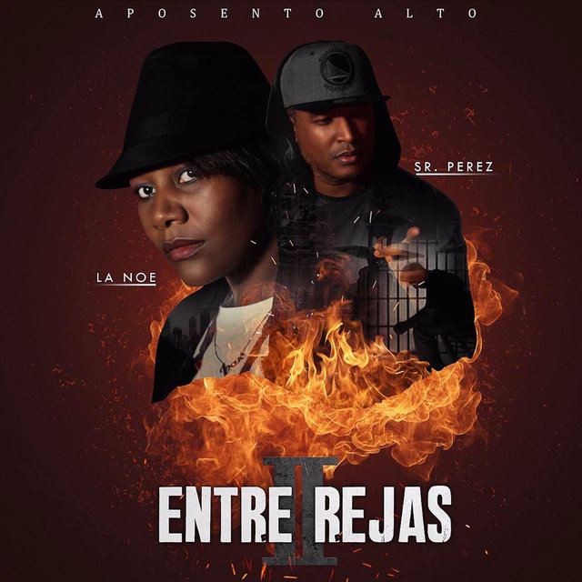 Entre Rejas II (feat. La Noe & Sr. Perez)