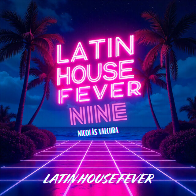 Latin House Fever Nine