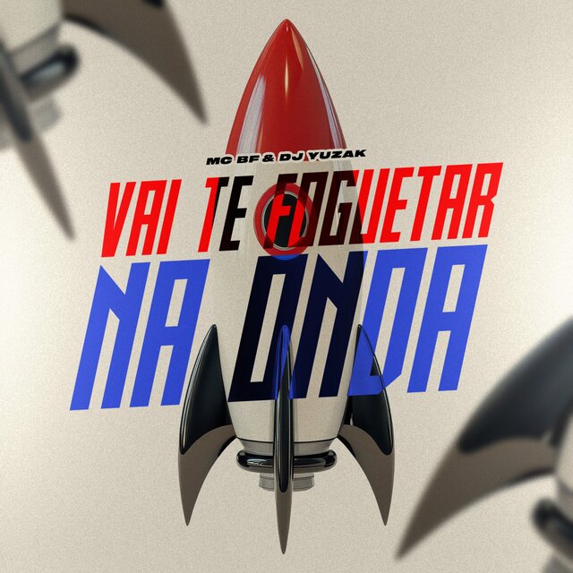Vai te Foguetar na Onda