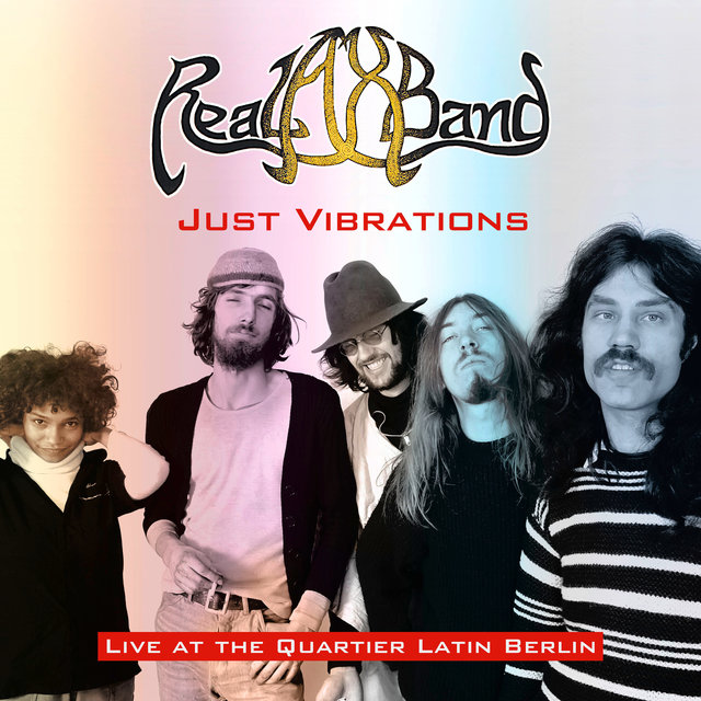 Just Vibrations - Live at the Quartier Latin Berlin - 1978