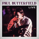 Cover art for album Live New York 1970 by The Paul Butterfield Blues Band